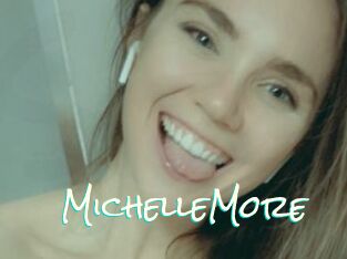 MichelleMore