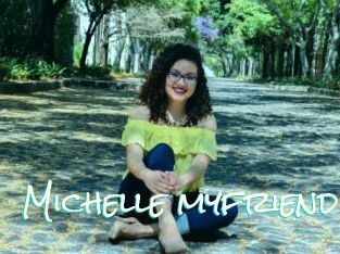 Michelle_myfriend