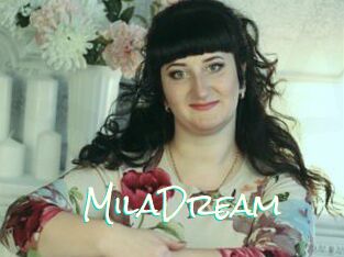 MilaDream