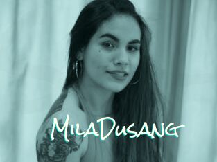 MilaDusang