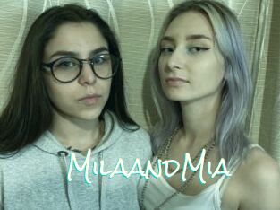 MilaandMia