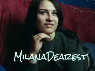 MilanaDearest