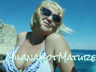 MilanaHotMature