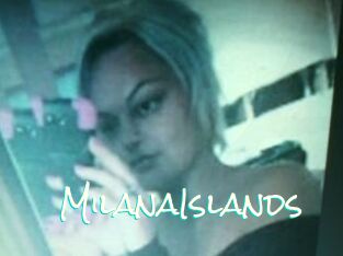 MilanaIslands