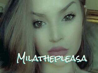 Milathepleasa