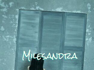 Milesandra