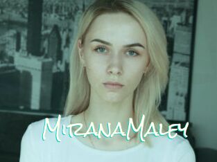 MiranaMaley