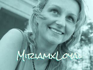 MiriamxLoyal