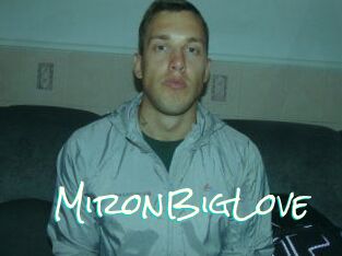 MironBigLove