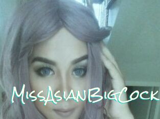 MissAsianBigCock