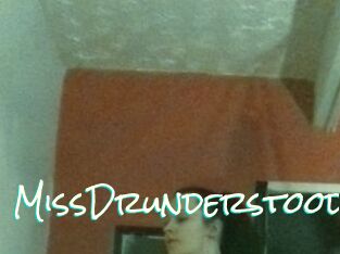 MissDrunderstood