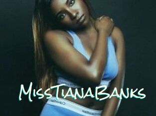 MissTianaBanks