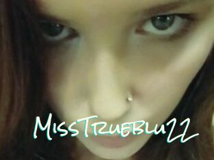 MissTrueblu22