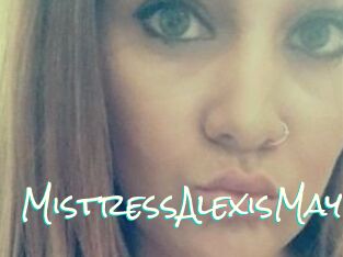 MistressAlexisMay