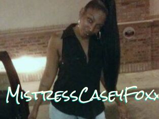 MistressCaseyFoxx