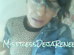 MistressDejaRenee