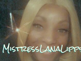 MistressLanaLipps