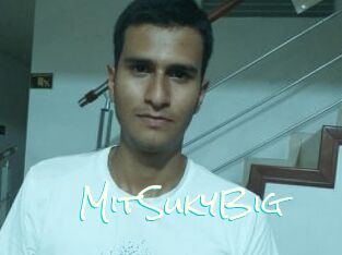 MitSukyBig