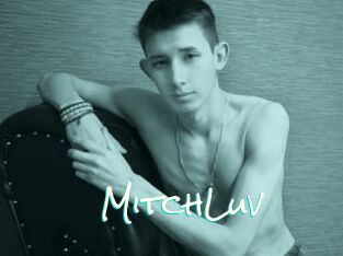 MitchLuv