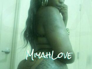 MiyahLove