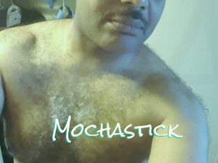 Mochastick