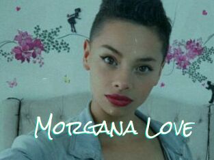Morgana_Love