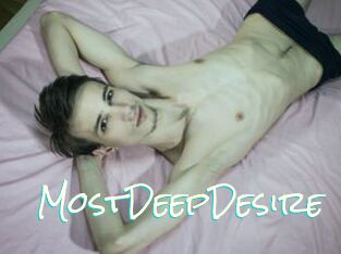 MostDeepDesire