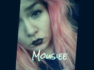 Mousiee