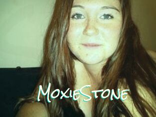 MoxieStone