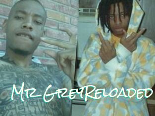 Mr_GreyReloaded