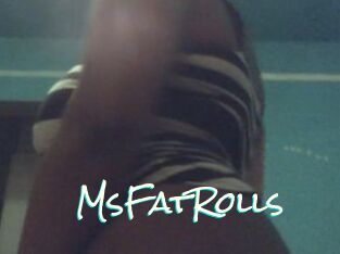 MsFatRolls