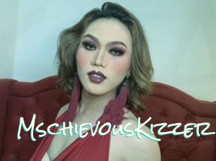 MschievousKizzer