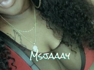 Msjaaay