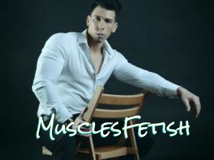 MusclesFetish