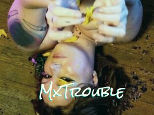 MxTrouble