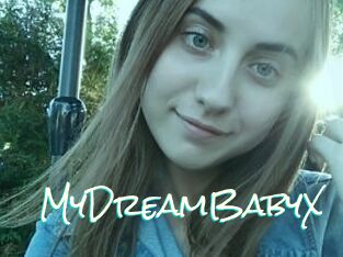 MyDreamBabyX