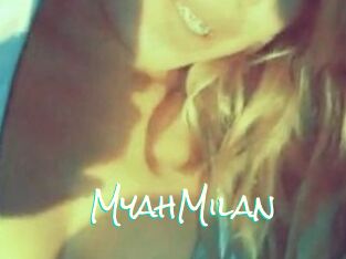 MyahMilan