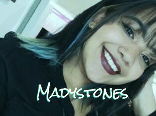 Madystones