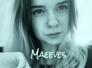 Maeeves