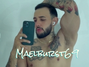 Maelburst69