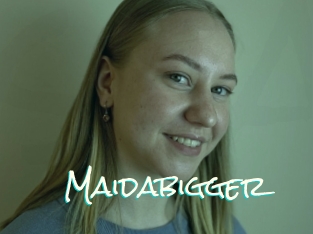 Maidabigger