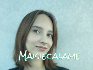 Maisiecalame