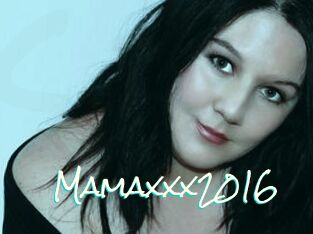 Mamaxxx2016