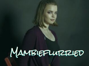 Mambieflurried