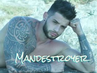 Mandestroyer