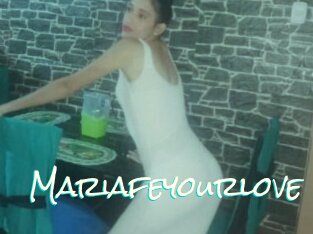 Mariafeyourlove