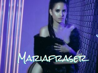 Mariafraser