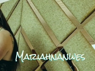 Mariahnanwes