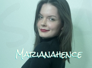 Marianahence
