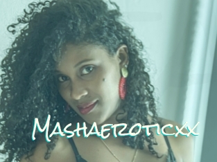 Mashaeroticxx